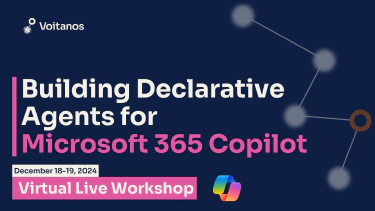 Announcement: New workshop - Build Declarative Agents for Microsoft 365 Copilot