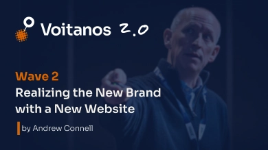 Voitanos 2.0 - Realizing the New Brand with a New Website Voitanos 2.0 - Realizing the New Brand with a New Website