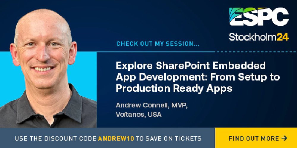 Breakout session: Explore SharePoint Embedded App Development: From Setup to Production Ready Apps