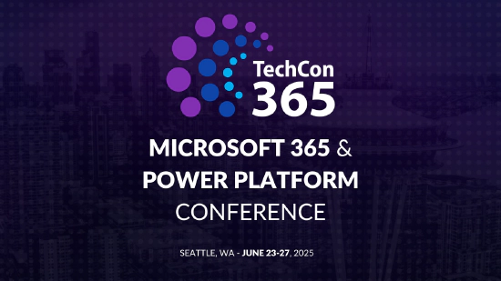 Join me - TechCon365 - Seattle, June 2025 for Microsoft 365 Copilot Dev