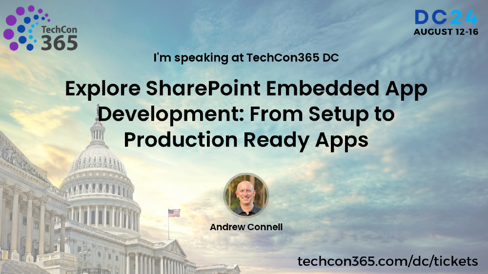 Breakout session: Explore SharePoint Embedded App Development: From Setup to Production Ready Apps
