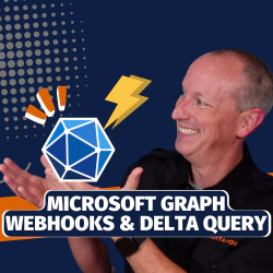 Microsoft Graph Webhooks - What, Why, How & Best Practices