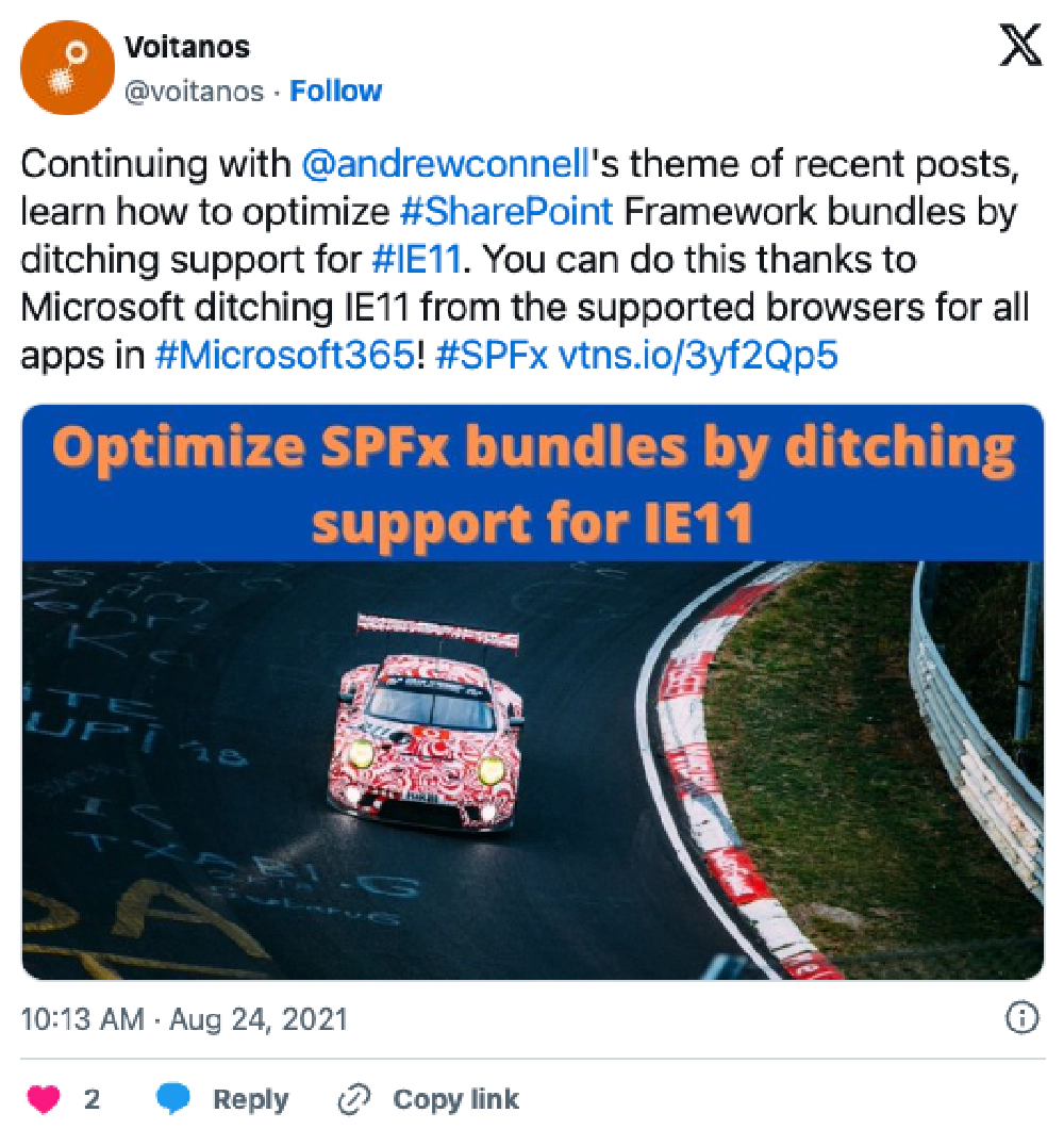 Screenshot of deleted tweet: 'Continuing with @andrewconnell's theme of recent posts, learn how to optimize #SharePoint Framework bundles by ditching support for #IE11. You can do this thanks to Microsoft ditching IE11 from the supported browsers for all apps in #Microsoft365! #SPFx https://vtns.io/3yf2Qp5'