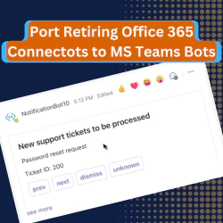 Port Retiring Office 365 Connectors to Microsoft Teams Bots