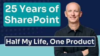25 Years of SharePoint: A Developer's Reflections on Building a Career on One Platform 25 Years of SharePoint: A Developer's Reflections on Building a Career on One Platform