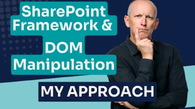 My approach to DOM manipulation in SharePoint Framework My approach to DOM manipulation in SharePoint Framework