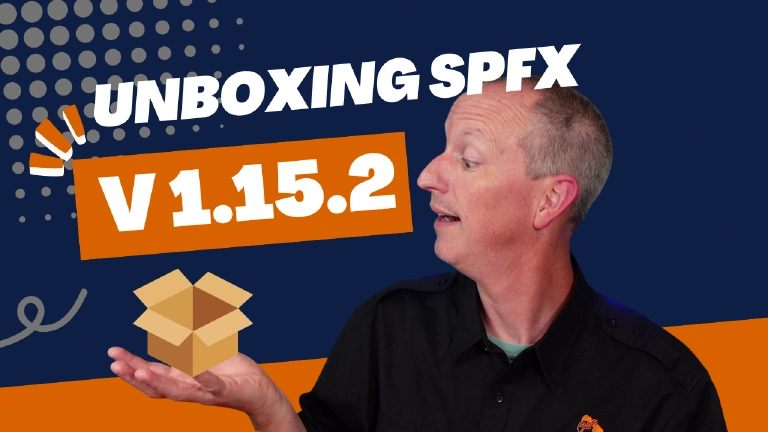 SharePoint Framework v1.15.2 - What's in the Latest Release SharePoint Framework v1.15.2 - What's in the Latest Release