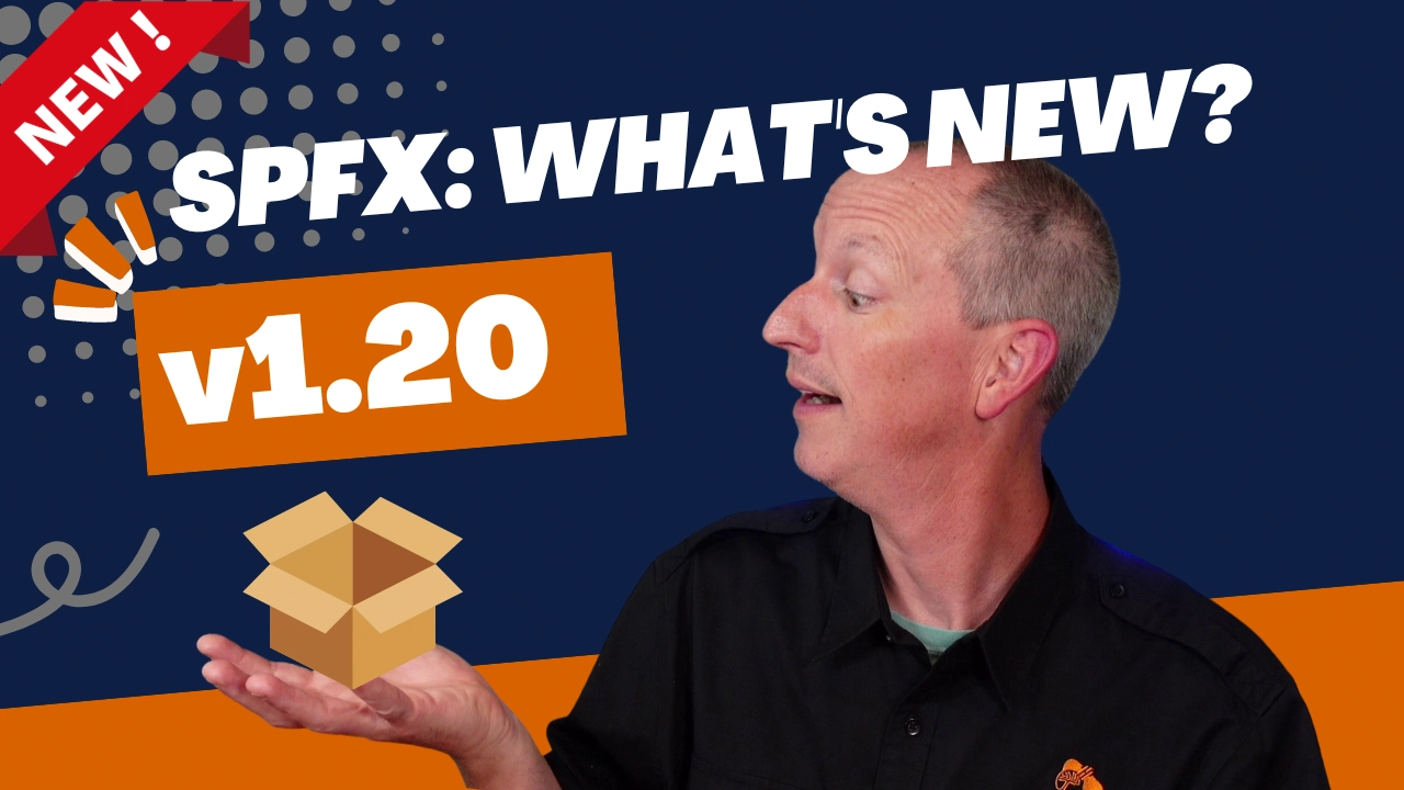 SharePoint Framework v1.20 - What's in the Latest Release SharePoint Framework v1.20 - What's in the Latest Release