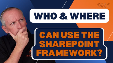 Who and Where can the SharePoint Framework (SPFx) be used?