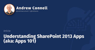 Understanding SharePoint 2013 Apps (aka: Apps 101)