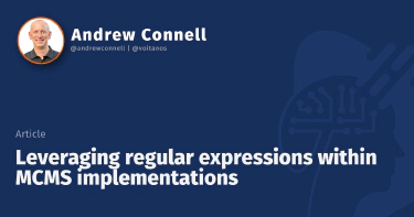 Leveraging regular expressions within MCMS implementations