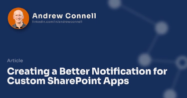 Creating a Better Notification for Custom SharePoint Apps