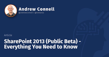 SharePoint 2013 (Public Beta) - Everything You Need to Know