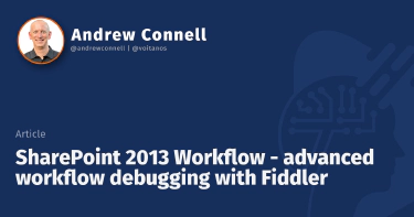 SharePoint 2013 Workflow - advanced workflow debugging with Fiddler