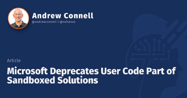 Microsoft Deprecates User Code Part of Sandboxed Solutions