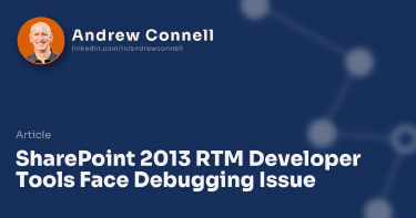 SharePoint 2013 RTM Developer Tools Face Debugging Issue