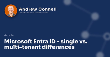 Microsoft Entra ID -  single vs. multi-tenant differences