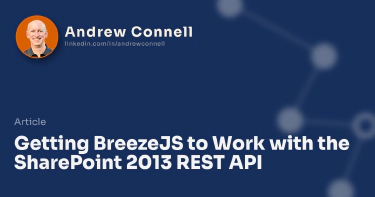 Getting BreezeJS to Work with the SharePoint 2013 REST API