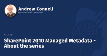 SharePoint 2010 Managed Metadata - About the series