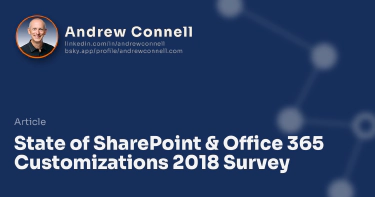 State of SharePoint & Office 365 Customizations 2018 Survey