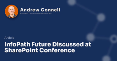 InfoPath Future Discussed at SharePoint Conference