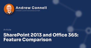 SharePoint 2013 and Office 365: Feature Comparison