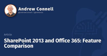 SharePoint 2013 and Office 365: Feature Comparison