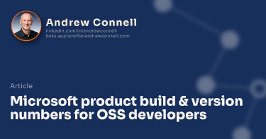 Microsoft product build & version numbers for OSS developers