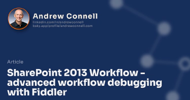 SharePoint 2013 Workflow - advanced workflow debugging with Fiddler