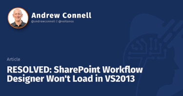 RESOLVED: SharePoint Workflow Designer Won't Load in VS2013