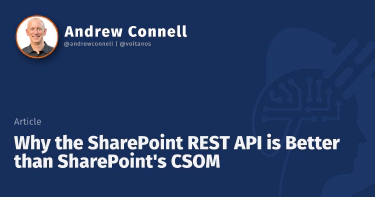 Why the SharePoint REST API is Better than SharePoint's CSOM