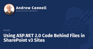 Using ASP.NET 2.0 Code Behind Files in SharePoint v3 Sites