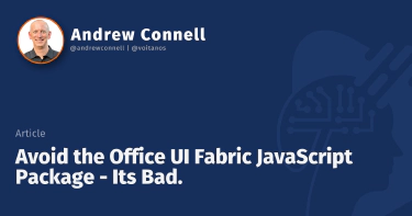 Avoid the Office UI Fabric JavaScript Package - Its Bad.