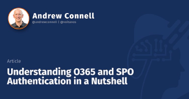 Understanding O365 and SPO Authentication in a Nutshell