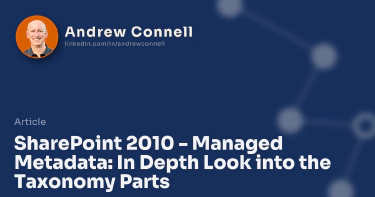 SharePoint 2010 - Managed Metadata: In Depth Look into the Taxonomy Parts