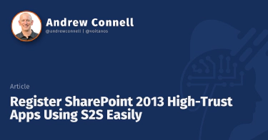 Register SharePoint 2013 High-Trust Apps Using S2S Easily