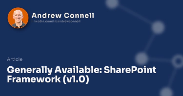 Generally Available: SharePoint Framework (v1.0)