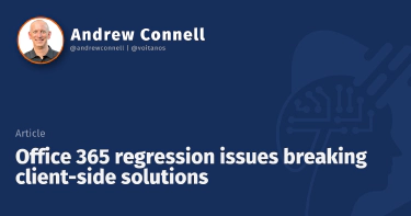 Office 365 regression issues breaking client-side solutions