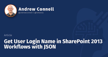 Get User Login Name in SharePoint 2013 Workflows with JSON