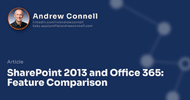 SharePoint 2013 and Office 365: Feature Comparison