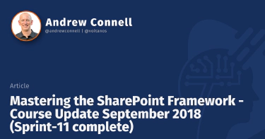 Mastering the SharePoint Framework - Course Update September 2018 (Sprint-11 complete)