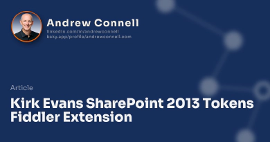 Kirk Evans SharePoint 2013 Tokens Fiddler Extension