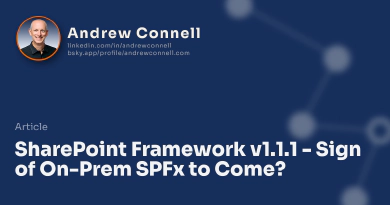 SharePoint Framework v1.1.1 - Sign of On-Prem SPFx to Come?