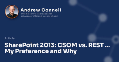 SharePoint 2013: CSOM vs. REST ... My Preference and Why