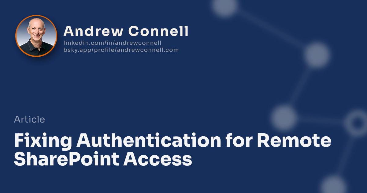 Fixing Authentication for Remote SharePoint Access