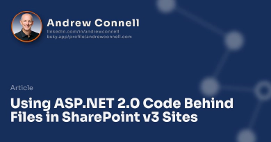 Using ASP.NET 2.0 Code Behind Files in SharePoint v3 Sites