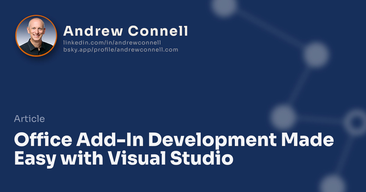 Office Add-In Development Made Easy with Visual Studio