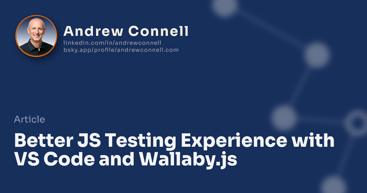 Better JS Testing Experience with VS Code and Wallaby.js