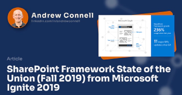 SharePoint Framework State of the Union (Fall 2019) from Microsoft Ignite 2019