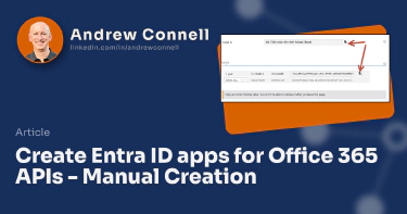 Create Entra ID apps for Office 365 APIs - Manual Creation